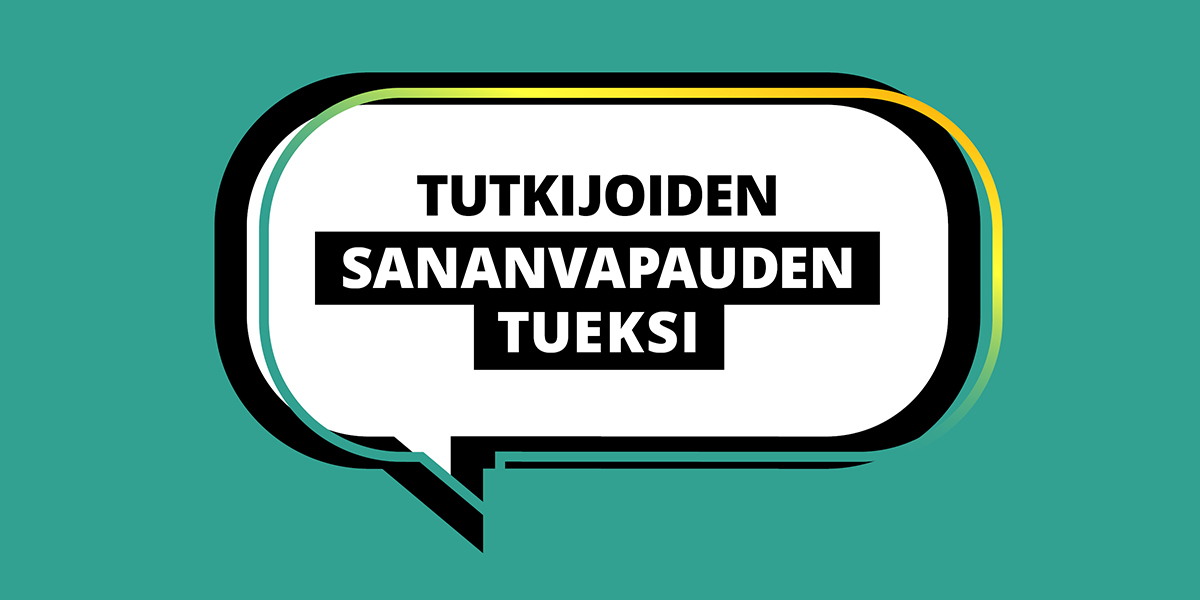 Piirroskuvassa turkoosilla pohjalla puhekuplassa teksti: Tutkijoiden sananvapauden tueksi.