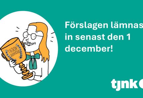 Illustrationsbild med text: Förslagen lämnas in senast den 1 december!
